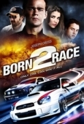 Born to Race 2011 BRRip 720p x264 AAC - SkNH3D23 (Kingdom Release)