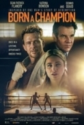 Born.a.Champion.2021.1080p.BRRip.DD5.1.X.264-EVO[TGx] ⭐