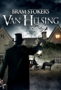 Bram.Stokers.Van.Helsing.2021.720p.WEBRip.800MB.x264-GalaxyRG ⭐