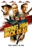 Bring Him Back Dead 2022 1080p WEB-DL AAC2 0 H 264-EVO