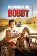 Bringing Up Bobby 2011 720p BRRip x264 aac vice