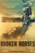 Broken Horses 2015 720p WEBRiP XViD AC3-LEGi0N