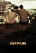 Hermano (2010) 720p DVDRip x264 Eng Subs [Dual Audio] [Hindi DD 2.0 - Spanish 2.0]  (MOVCR)