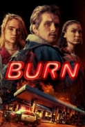 Burn.2019.720p.WEBRip.800MB.x264-GalaxyRG ⭐