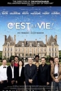 C'est la vie - Prendila come viene (2017).720p.H264.italian.french.Ac3-5.1.sub.NUita.MIRCrew