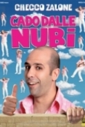 Cado.Dalle.Nubi.2009.iTALiAN.MD.CAM.XviD-BLUWORLD[S.o.M.]