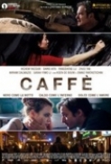 Caffe.2016.iTALiAN.AC3.DVDRiP.XviD-C78