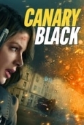 Canary.Black.2024.1080p.10bit.WEBRip.6CH.x265.HEVC-PSA