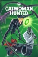 Catwoman Hunted.2022.1080p.Bluray.DTS-HD.MA.5.1.X264-EVO