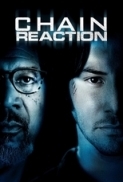 Chain Reaction (1996)-Keanu Reeves & Morgan Freeman-1080p-H264-AC 3 (DD-5.1) & nickarad