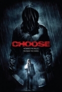 Choose 2011 720p BRRip x264 AAC-RyD3R (Kingdom-Release)