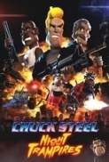 Chuck.Steel.Night.Of.The.Trampires.2018.1080p.WEBRip.x265