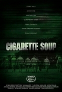 Cigarette Soup 2017 720p WEBRip 800 MB - iExTV