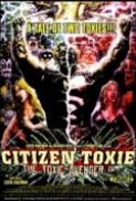 Citizen Toxie The Toxic Avenger IV (2000) 720p BrRip x264 - YIFY