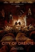 City Of Dreams 2023 1080p WEB h264-ETHEL