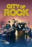 City.of.Rock.2017.CHINESE.1080p.AMZN.WEBRip.DDP5.1.x264-Ao