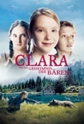 Clara and the Secret of the Bears [2013] 720p BrRip x264 G3M