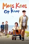 Mees Kees op Kamp (2013) DVDRip NL gesproken DutchReleaseTeam