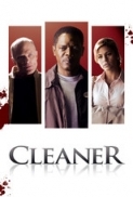 Cleaner 2007 720p BDRip x264 AAC - KiNGDOM