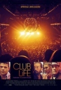 Club Life (2015) 1080p BrRip x264 - YIFY