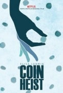 Coin.Heist.2017.720p.WEBRip.x264.AAC-eSc[PRiME]