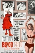 Color Me Blood Red 1965 720p BluRay x264-SADPANDA