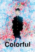 Colorful (2010) (1080p BluRay x265 HEVC 10bit AAC 5.1 Japanese + English r00t) [QxR]