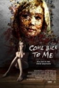 Come Back to Me 2014 LIMITED DVDRip x264-PSYCHD 