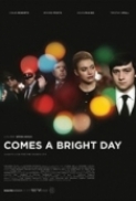 Comes A Bright Day 2012 DVDRip x264-FiCO 