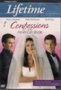 Confessions.Of.An.American.Bride.2005.DVDRip.Xvid-SER