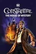 Constantine The House of Mystery 2022 1080p BRRip DD5 1 X 264-EVO