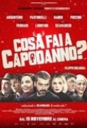 Cosa.Fai.A.Capodanno.2018.iTALiAN.AC3.DVDRip.XviD-T4P3