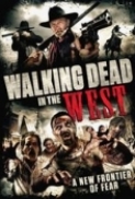 Walking.Dead.in.the.West.2016.DVDRip.x264.SPRiNTER.