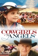 Cowgirls n\' Angels (2012) 1080p BluRay AC3+DTS HQ eng NL Subs