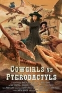 Cowgirls.vs.Pterodactyls.2021.720p.WEBRip.800MB.x264-GalaxyRG ⭐