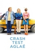 Crash.Test.Aglae.2017.FRENCH.720p.BluRay.x264-worldmkv