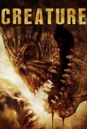 Creature.2011.DVDRip.Xvid.Ro.HardSubbed-GoldenXD