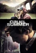 Cruel.Summer.2016.DVDRip.x264-GHOULS