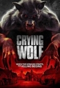 Crying Wolf (2015) UNRATED 720p WEB-DL x264 Eng Subs [Dual Audio] [Hindi DD 2.0 - English 2.0] Exclusive By -=!Dr.STAR!=-