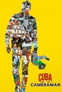 Cuba and the Cameraman (2017) [1080p] [YTS] [YIFY]