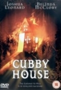 Cubbyhouse (2001) x264 720p DVDRiP UNCUT Eng Subs {Dual Audio} [Hindi 2.0 + English 2.0] Exclusive By DREDD