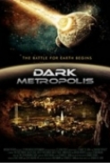 Dark Metropolis 2010 DVDRip X264-DeBTViD [P2PDL]