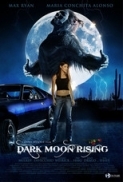 Dark Moon Rising 2009 1080p BluRay x264-MELiTE 