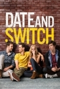 Date and Switch 2014 720p WEB-DL H264 AC3-EVO 