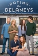 Dating.The.Delaneys.2022.720p.AMZN.WEBRip.800MB.x264-GalaxyRG