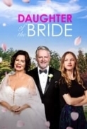 Daughter.of.the.Bride.2023.720p.WEBRip.800MB.x264-GalaxyRG