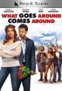 What Goes Around Comes Around.2012.DvdRip.x264-miRaGe