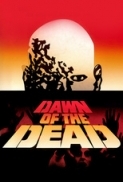 Dawn of the Dead (1978) (Theatrical RM4k SS 1080p BluRay x265 HEVC 10bit AAC 5.1 Commentary) George A. Romero Ken Foree Gaylen Ross David Emge Scott Reiniger  Tom Savini Crawford Early Richard France Howard Smith Daniel Dietrich Fred Baker James Baffico