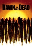 Dawn Of The Dead 2004 Unrated BRrip 720p x264 Herakler