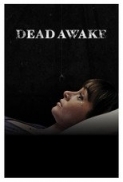 Dead.Awake.2016.LIMITED.720p.BluRay.x264-[FOXM.TO]